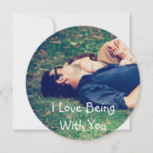 Personalized "Love Being With You" Photo  Card