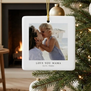 Personalized Love You Mama Photo v Ceramic Ornament