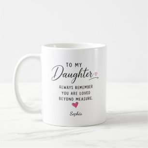 Personalized Loved Beyond Measure Daughter Coffee Mug