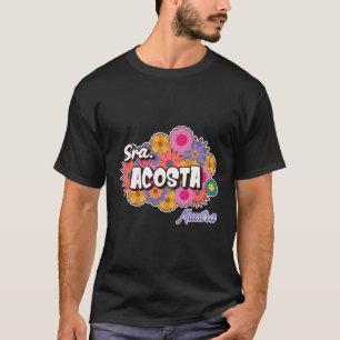 Personalized Maestra Spanish Teacher Sra Acosta T-Shirt