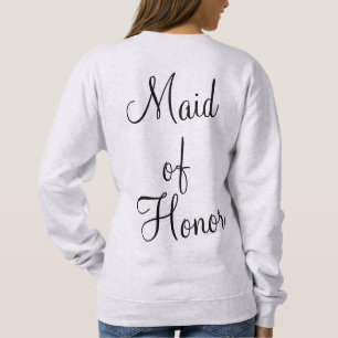 Personalized Maid of Honour Gift Bridesmaid Custom Sweatshirt