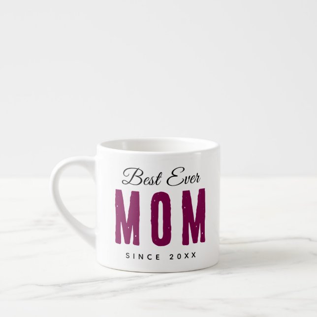 Personalized Massage – Best Mom Ever Espresso Cup (Left)