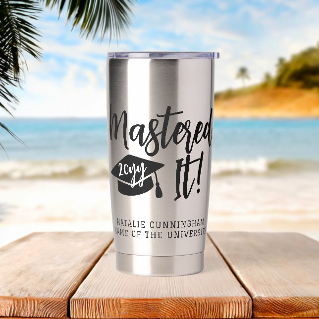 Personalized Masters Degree Graduation Mastered It Insulated Tumbler (Beach)