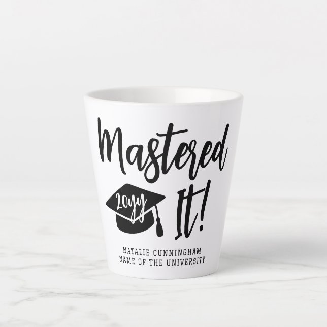 Personalized Masters Degree Graduation Mastered It Latte Mug (Front)