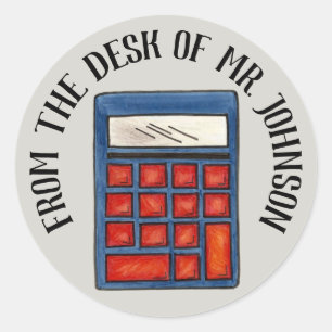 Personalized Math Teacher Calculator From the Desk Classic Round Sticker