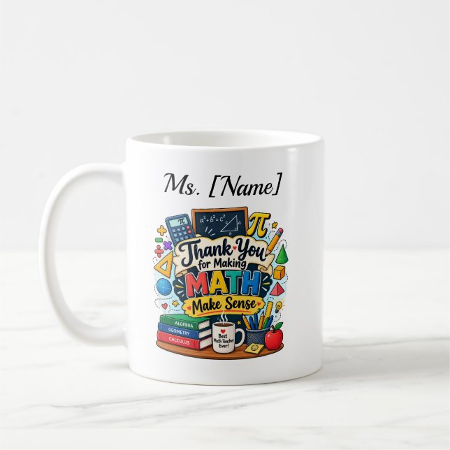 Personalized Math Teacher Coffee Mug | Best Math T (Left)