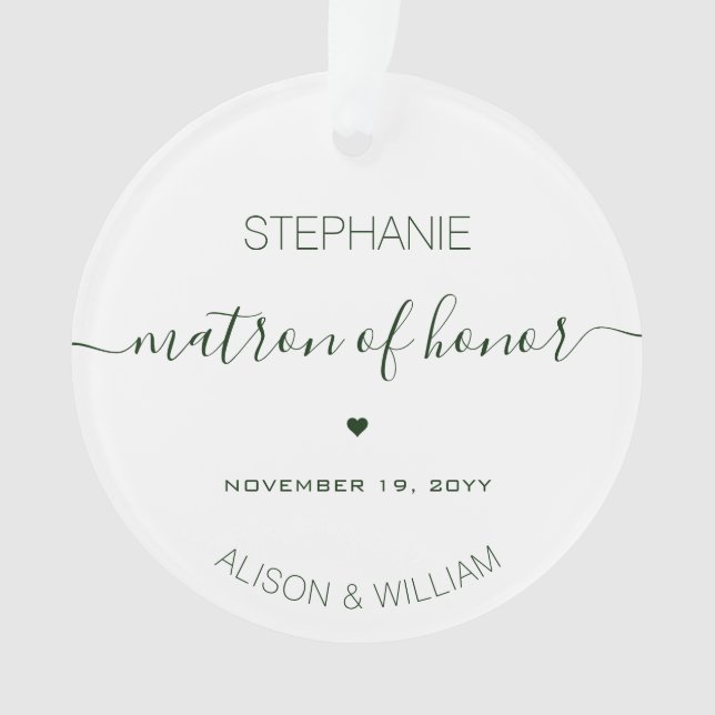 Personalized Matron of Honour Dark Green Text Ornament (Front)