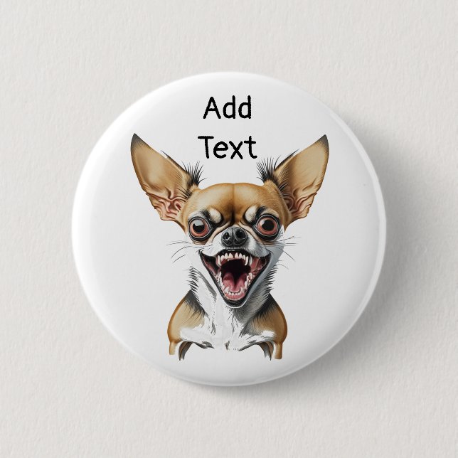 Personalized Mean Chihuahua | Funny Dogs 2 Inch Round Button (Front)