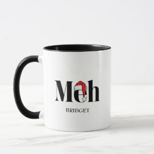 Personalized Meh Sarcastic Christmas Mug