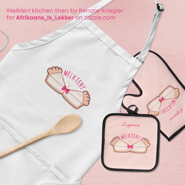 Personalized MELKTERT Afrikaanse Boeremeisie Oven Mitt & Pot Holder Set (Personalised Afrikaans meme / pun Melktert pot holder and oven mitt set by Renate Kriegler.)