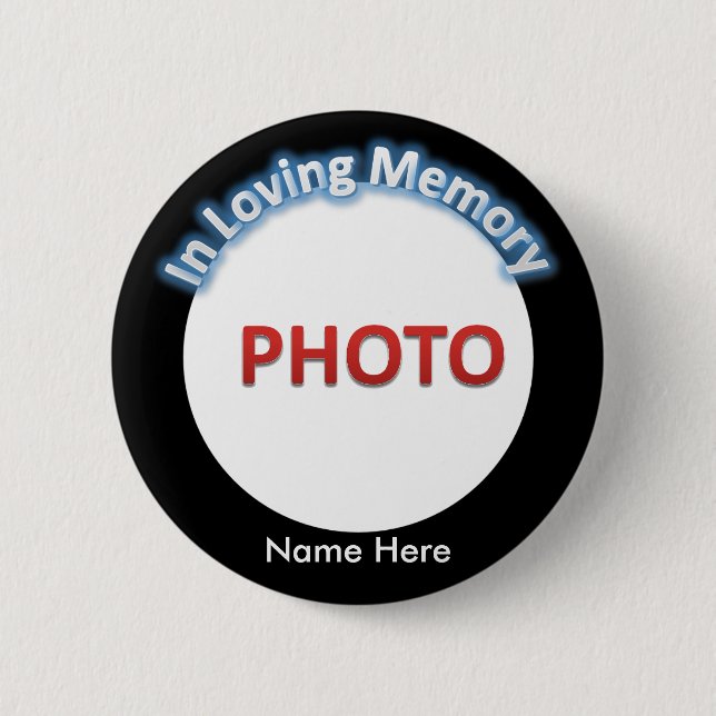 Personalized Memorial Photo 2 Inch Round Button (Front)