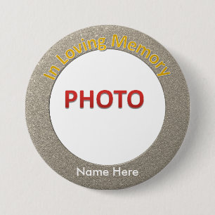 Personalized Memorial Photo 3 Inch Round Button