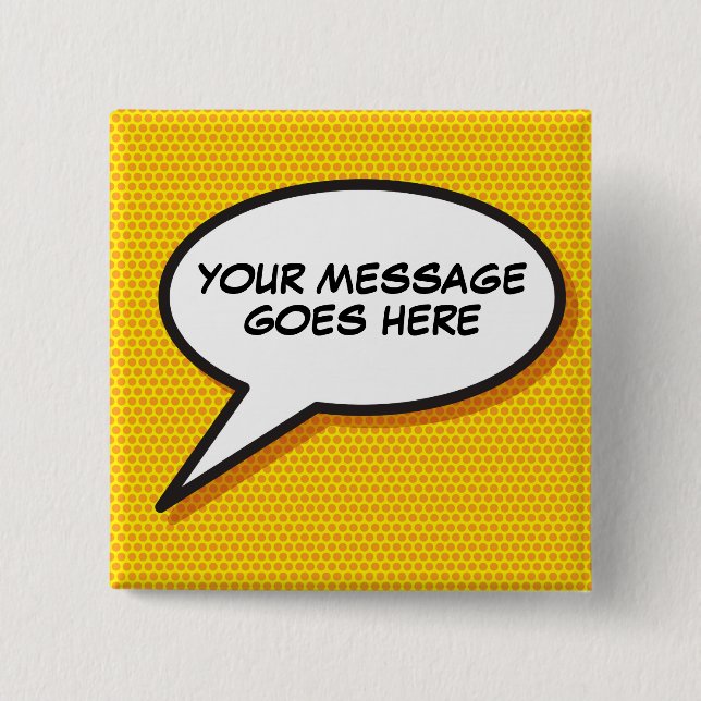 Personalized Message Comic Book Speech Bubble 2 Inch Square Button (Front)