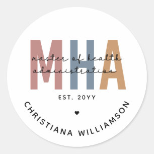 Personalized MHA Master of Health Administration Classic Round Sticker