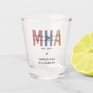 Personalized MHA Master of Health Administration Shot Glass