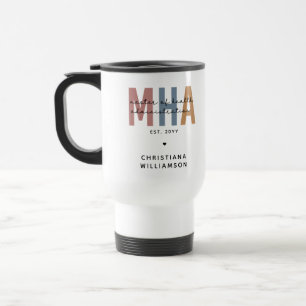 Personalized MHA Master of Health Administration Travel Mug