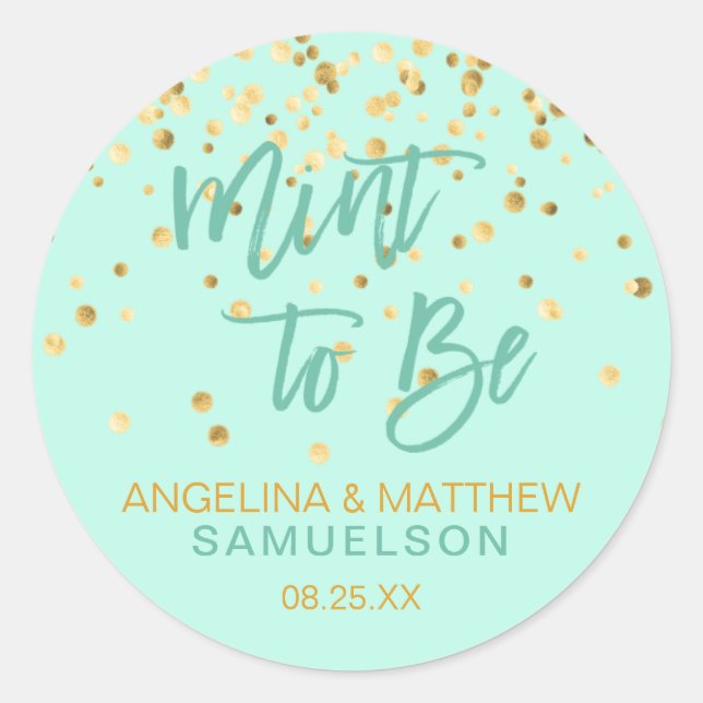 Personalized MINT TO BE Gold Confetti Wedding Classic Round Sticker (Front)