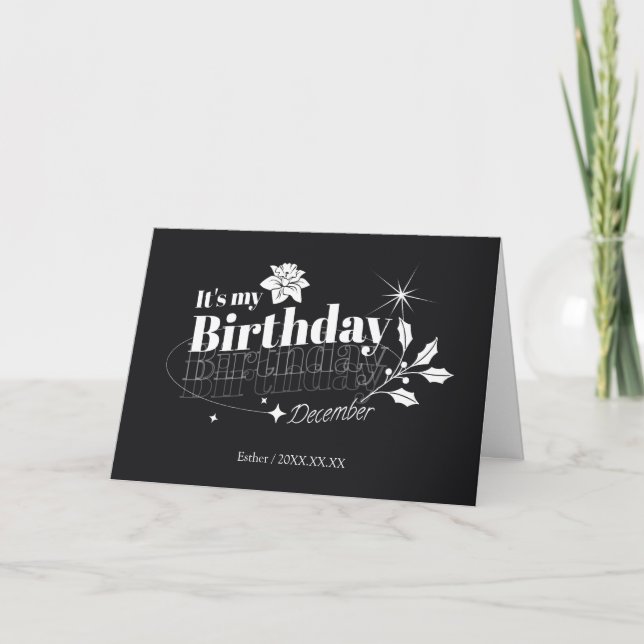 Personalized Modern Black Floral December Birthday Holiday Card (Front)