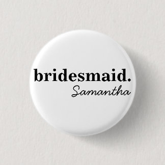 Personalized Modern Bridal Shower Bridesmaid 1 Inch Round Button