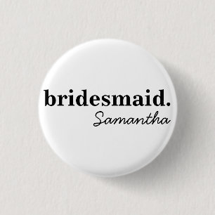 Personalized Modern Bridal Shower Bridesmaid 1 Inch Round Button
