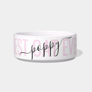 Personalized Modern Chic Script Best Cat Ever Pink Bowl