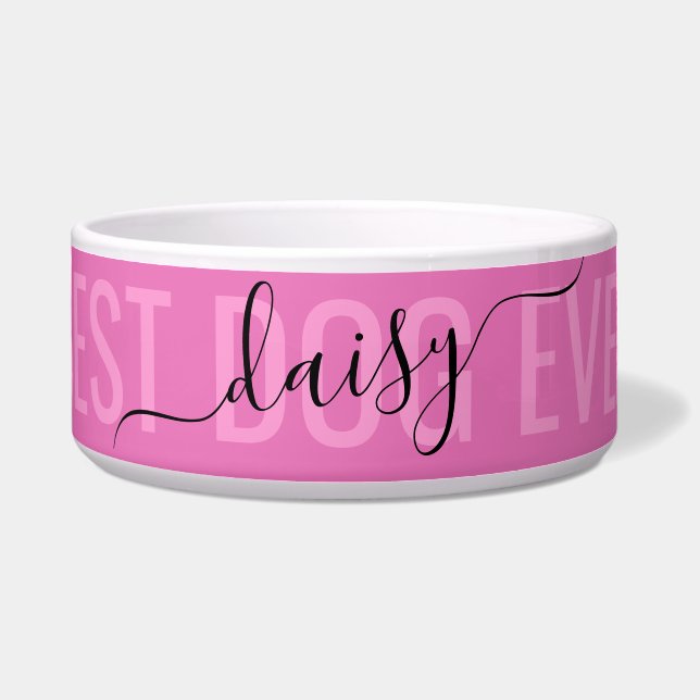 Personalized Modern Chic Script Best Dog Ever Pink (Front)