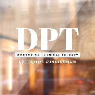 Personalized Modern DPT Doctor of Physical Therapy Window Cling