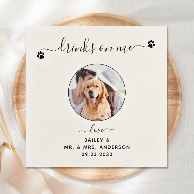 Personalized Modern Drinks On Me Photo Pet Wedding Napkin (Creator Uploaded)