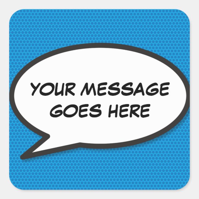 Personalized Modern Fun Speech Bubble Blue Square Sticker (Front)
