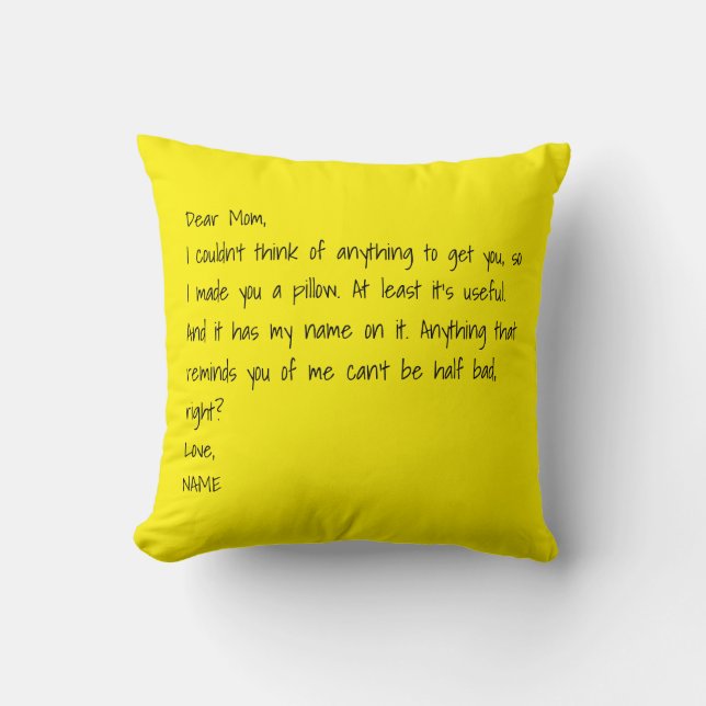 PERSONALIZED Mom, Made You Pillow (Front)