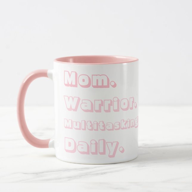 Personalized Mom Warrior Multitasking Daily Pink  Mug (Left)