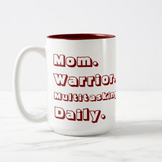 Personalized Mom Warrior MultitaskingDaily Maroon Two-Tone Coffee Mug