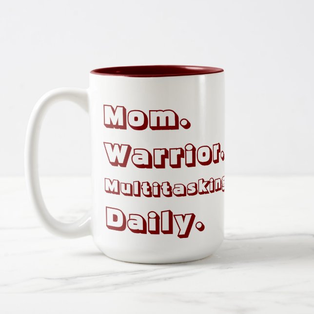 Personalized Mom Warrior MultitaskingDaily Maroon Two-Tone Coffee Mug (Left)