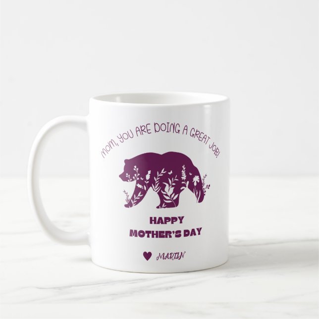 Personalized Mom You Are Doing A Great Job Coffee Mug (Left)