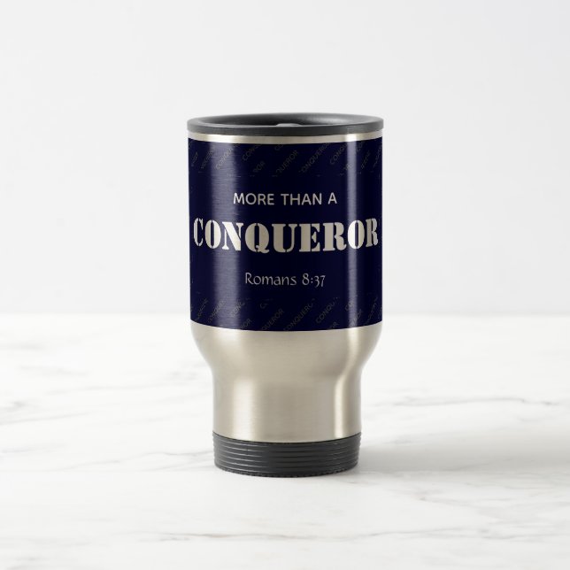 Personalized MORE THAN A CONQUEROR Christian Travel Mug (Center)