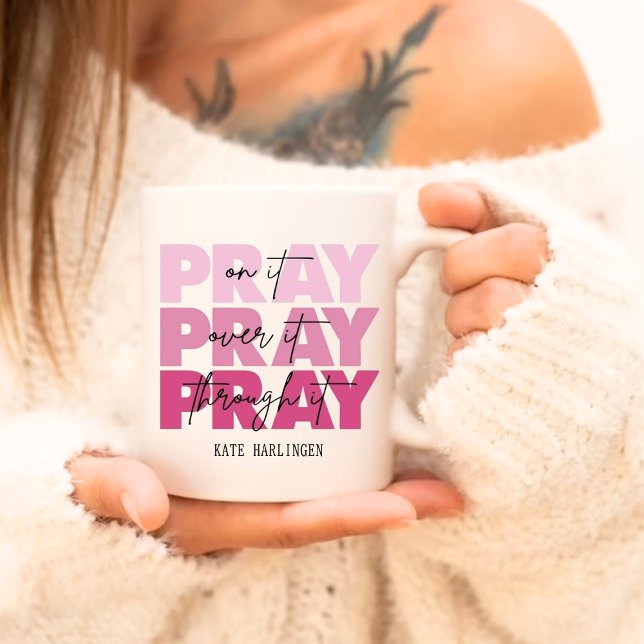 Personalized Motivational Pray Over Everything Large Coffee Mug (Creator Uploaded)