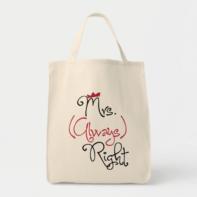 Personalized Mrs. Always Right Bag (Front)