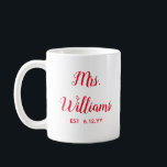 Personalized Mrs Est Your Date Bride Gift Custom Coffee Mug<br><div class="desc">personalized mrs est your date, engagement gift for bride wedding, present for bride wedding gift, monogram last name newlywed modern, bachelorette party mrs newly engaged, bridal shower recently married mug, cute Christmas red and white typography, bride mug fiancee birthday gift, custom personalize her calligraphy cup, just married trendy simple script...</div>