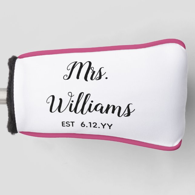 Personalized Mrs Est Your Date Present for Bride Golf Head Cover (Front)