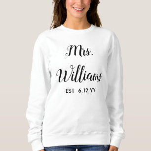Personalized Mrs Est Your Date Present for Bride Sweatshirt
