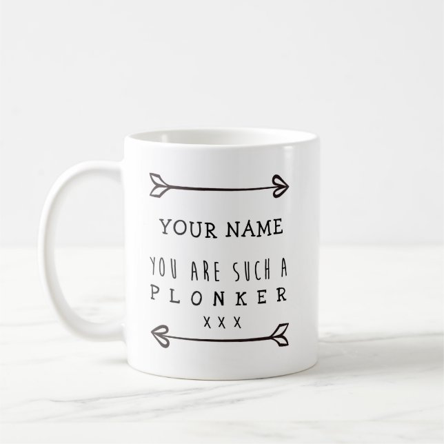 Personalized Mug - Plonker - Funny Mug (Left)