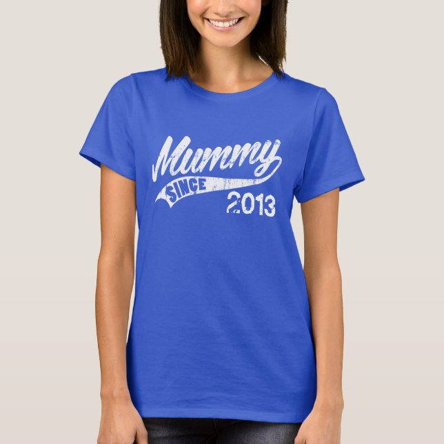 Personalized Mummy Since Year T-Shirt (Front)