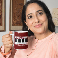 Personalized Music Speaks Inspirational Quote Mug