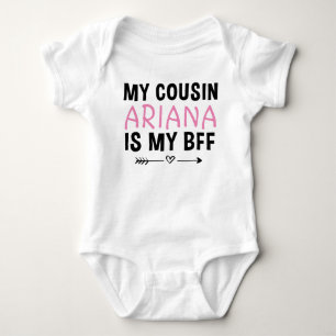 Personalized My Cousin Is My BFF Baby Bodysuit