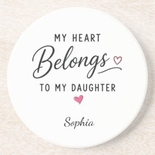 Personalized My Heart Belongs To My Daughter Coaster