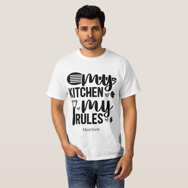 Personalized My Kitchen My Rules Humour T-Shirt (Front Full)