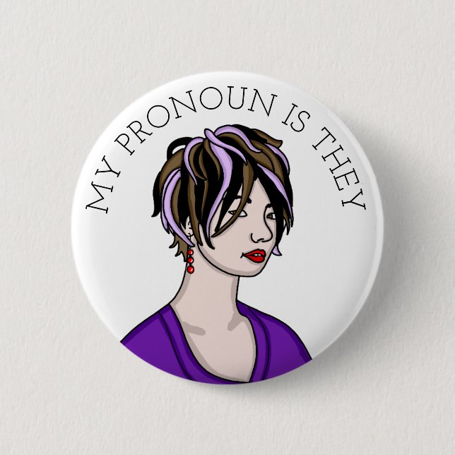 Personalized My Pronoun is They Customizable   2 Inch Round Button (Front)