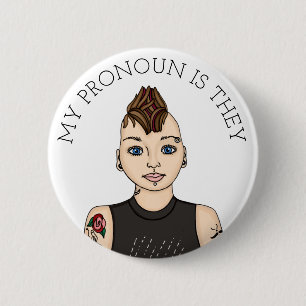 Personalized My Pronoun is They Customizable   2 Inch Round Button