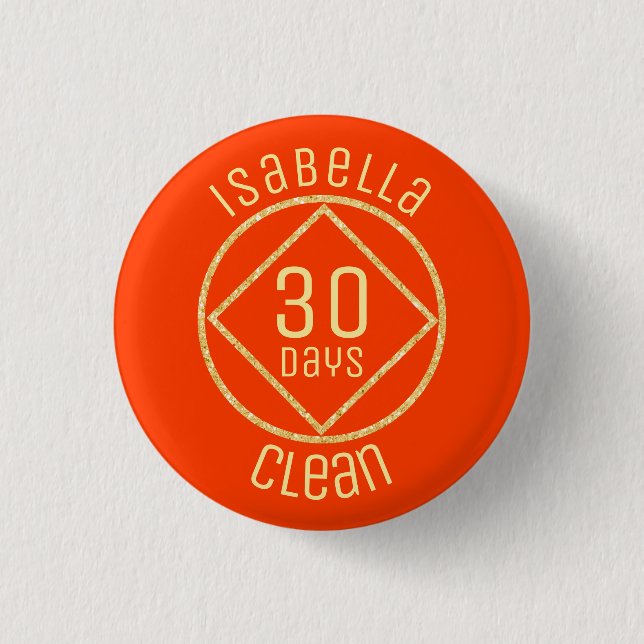 Personalized NA days clean badge any name color 1 Inch Round Button (Front)