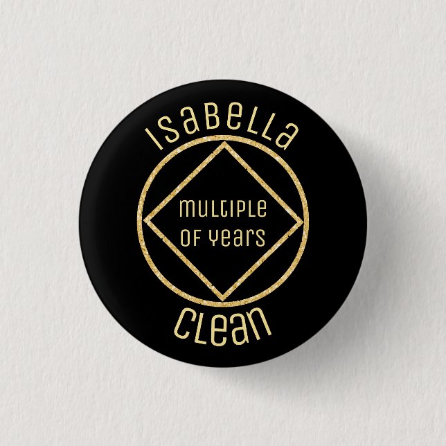 Personalized NA days clean badge any name color 1 Inch Round Button (Front)